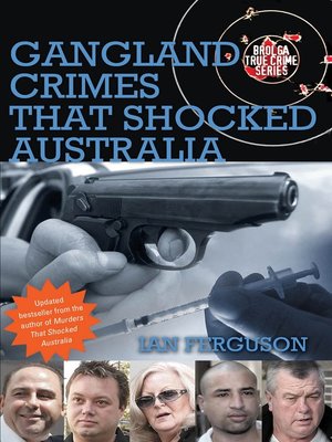 cover image of Gangland Crimes That Shocked Australia